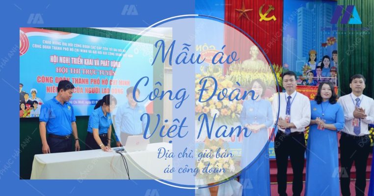 Địa chỉ - Giá bán mẫu áo công đoàn Việt Nam- FLY888 Tỷ Lệ Kèo Hấp
