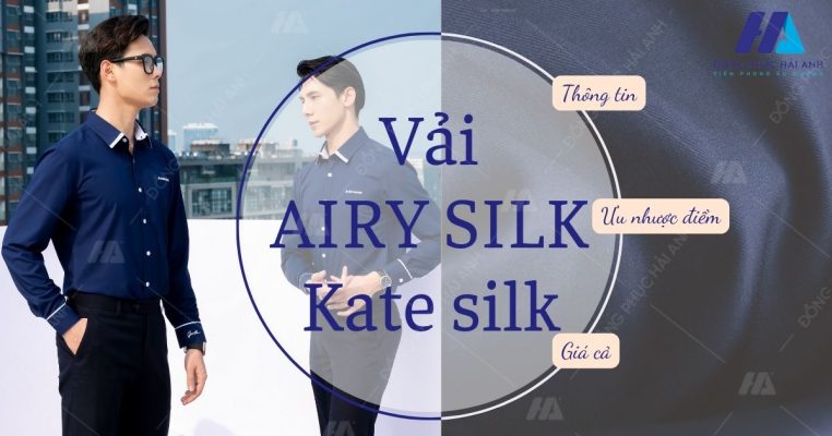 Thông tin, ưu nhược điểm và giá cả vải Airy silk- FLY888 Tỷ Lệ Kèo Hấp